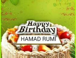 Selamat Ulang Tahun Hamad Rumi