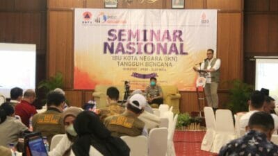 BNPB selenggarakan Seminar Nasional Ibu Kota Negara Tangguh Bencana