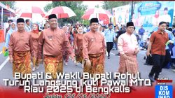 Bupati Rohul dan Wabup Kompak Bersama Peserta Hadiri Pawai Ta’aruf MTQ ke XLIII Riau, Tunjukkan Dukungan Penuh Pada Syiar Al-Qur’an