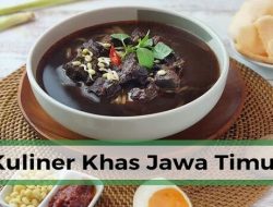 7 Kuliner Khas Jawa Timur yang Wajib Dicoba Saat Liburan