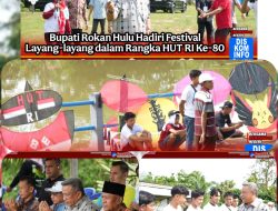 Bupati Rohul Hadiri Festival Layang-layang dalam Rangka HUT RI ke-80