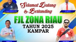 Turnamen FJL Zona Riau Tahun 2025 Kampar Jadi Tuan Rumah, Ini Penjelasan Yulnedi Tanjung