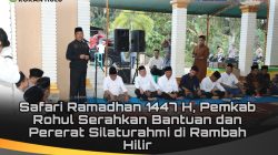 Safari Ramadhan 1447 H di Rambah Hilir, Pemkab Rohul Serahkan Bantuan dan Pererat Silaturahmi