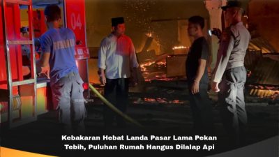 Pasar Lama Pekan Tebih Kebakaran