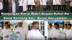 Safari Ramadhan di Kecamatan Bonai Darussalam, Wabup Syafaruddin: Jadikan Desa Sontang Desa Percontohan di Rohul
