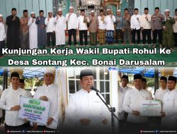 Safari Ramadhan di Kecamatan Bonai Darussalam, Wabup Syafaruddin: Jadikan Desa Sontang Desa Percontohan di Rohul