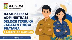 Panselter JPTP Kampar Umumkan Hasil Seleksi Administrasi, Ini Nama Peserta Lolos ke Tahap Berikutnya