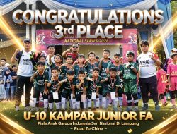 Juara 3 Nasional Piala Garuda, Kampar Junior FA U-10 Amankan Tiket ke China