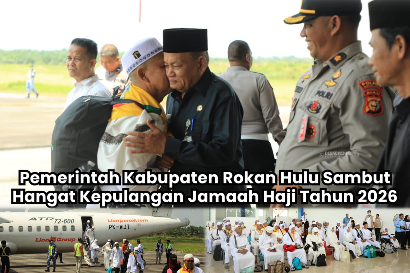 Kepulangan Jemaah Haji Rohul