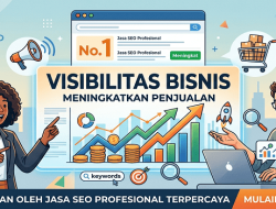 Tingkatkan Visibilitas Bisnis Anda dengan Jasa SEO Profesional yang Terbukti Meningkatkan Penjualan