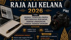 PWI Riau Perpanjang Batas Pengiriman Lomba Karya Tulis dan Foto Jurnalistik Raja Ali Kelana 2026