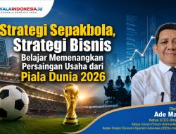 Strategi Sepak Bola, Strategi Bisnis Belajar Memenangkan Persaingan Usaha dari Piala Dunia 2026