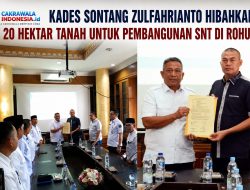 Kades Sontang Serahkan Hibah 20 Hektare untuk Dukung Pembangunan SNT di Rohul