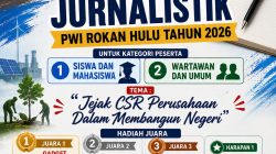 Sambut HUT Rokan Hulu ke-27, PWI Rohul Gelar Lomba Karya Tulis Jurnalistik dengan Total Hadiah Jutaan Rupiah