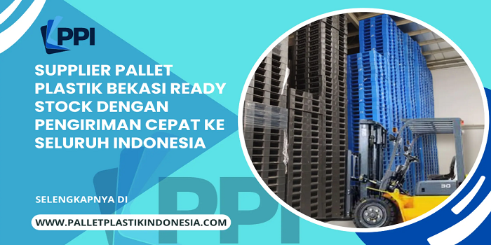 Distributor Pallet Plastik di Cikarang