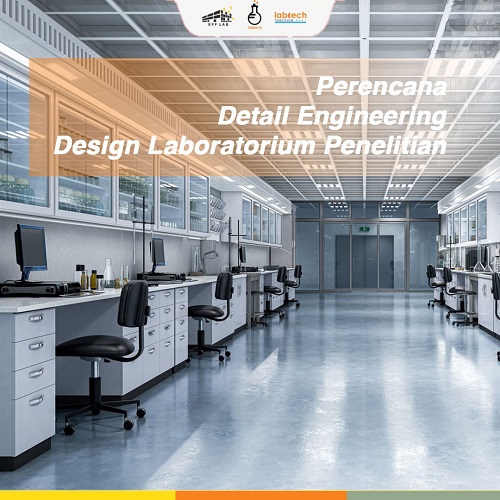 Perencana Detail Engineering Design Laboratorium Penelitian
